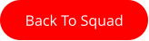 Back To Squad